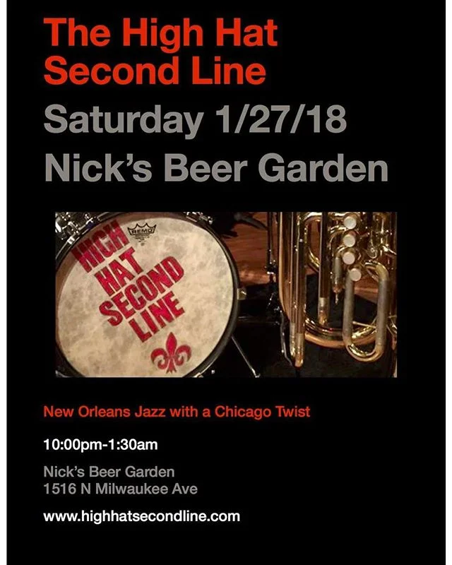 Catch us at Nick&rsquo;s Beer Garden @nicksbeergarden on January 27th! #nolainchicago #brassband #highhatsecondline #gretschdrums #paistecymbals #vicfirth