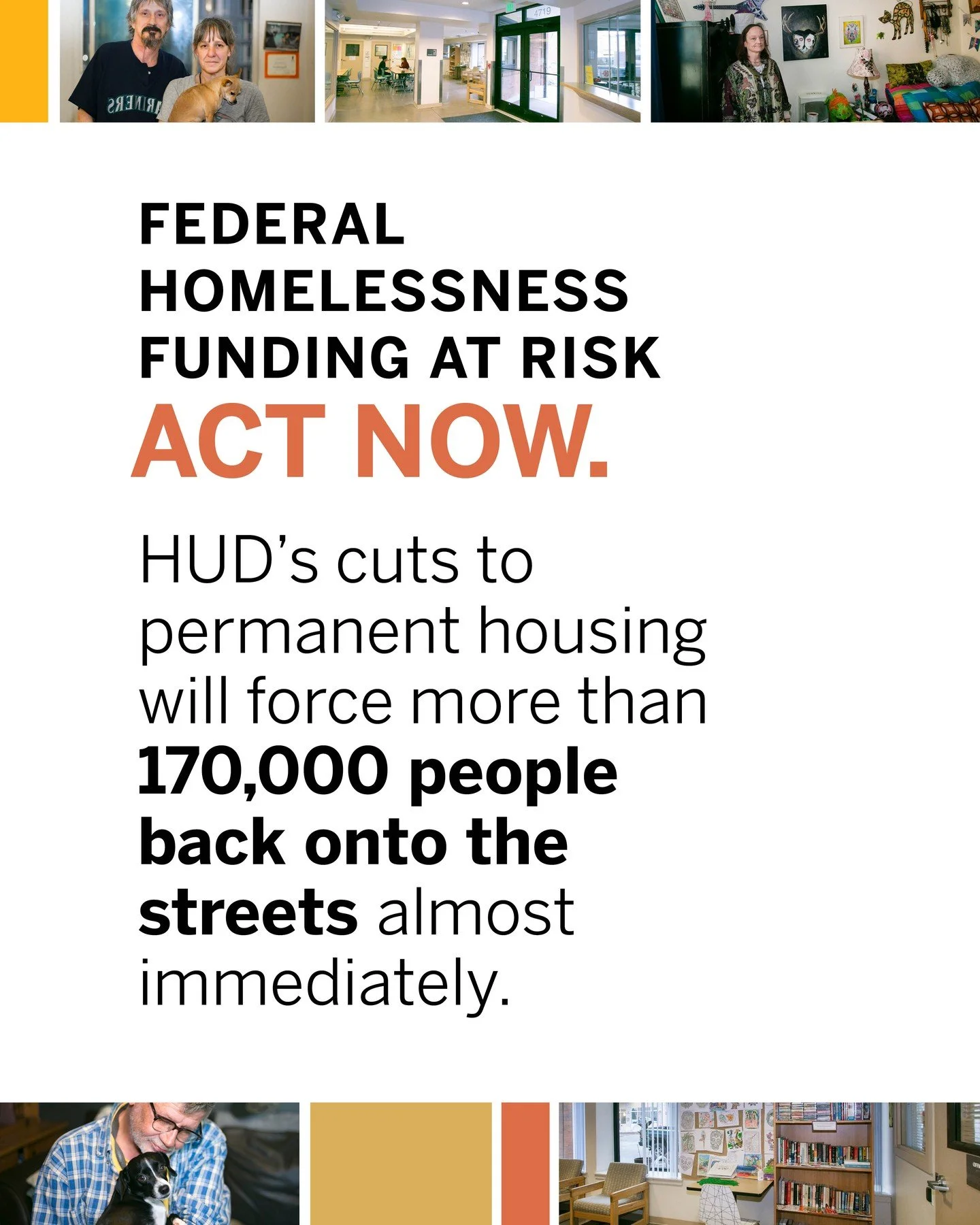 ACT NOW: HUD is changing rules that could cut $69 million in funding to Washington state ALONE, pushing 5,500+ of our neighbors back into homelessness almost immediately. 

These new rules prioritize temporary fixes instead of permanent housing (PSH)