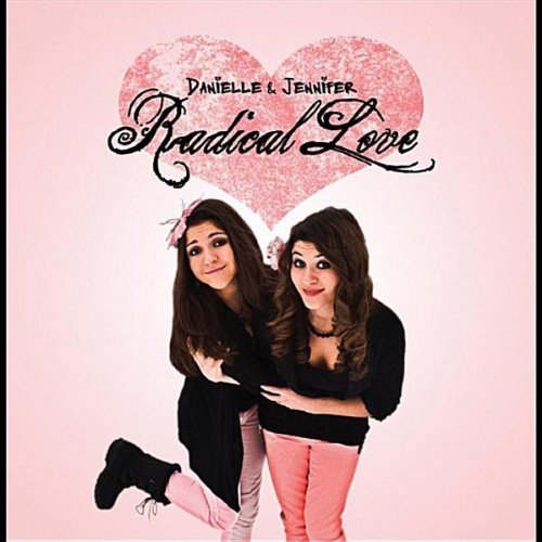 Danielle & Jennifer: Radical Love