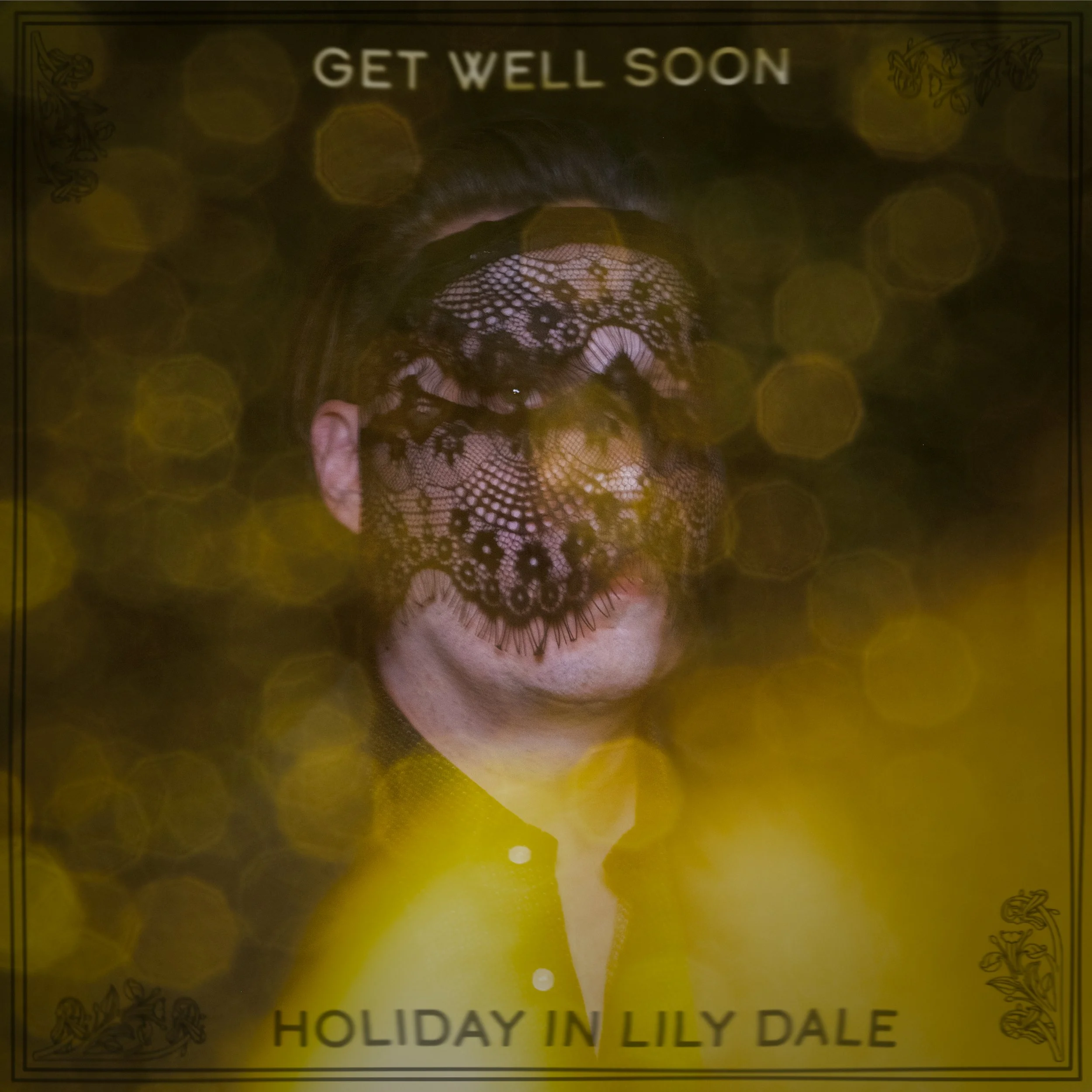 GET WELL SOON - Holiday in Lily Dale 