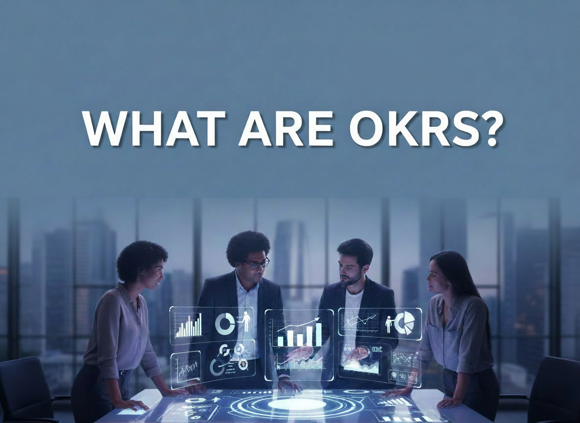 What Are OKRs? A Framework for Strategy Execution in Modern Firms
