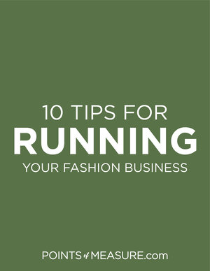 How to Run a Fashion Business Successfully (10 Tips) — Points of Measure