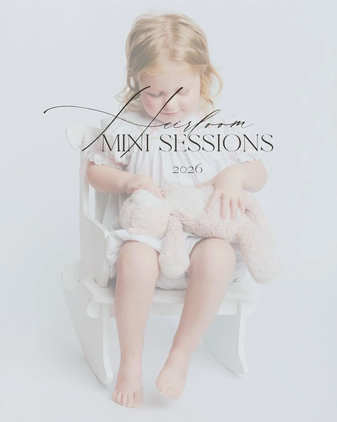 Heirloom sessions are timeless and beautiful.  Invest in your family!  Give future generations a look into what your child looks like right now!