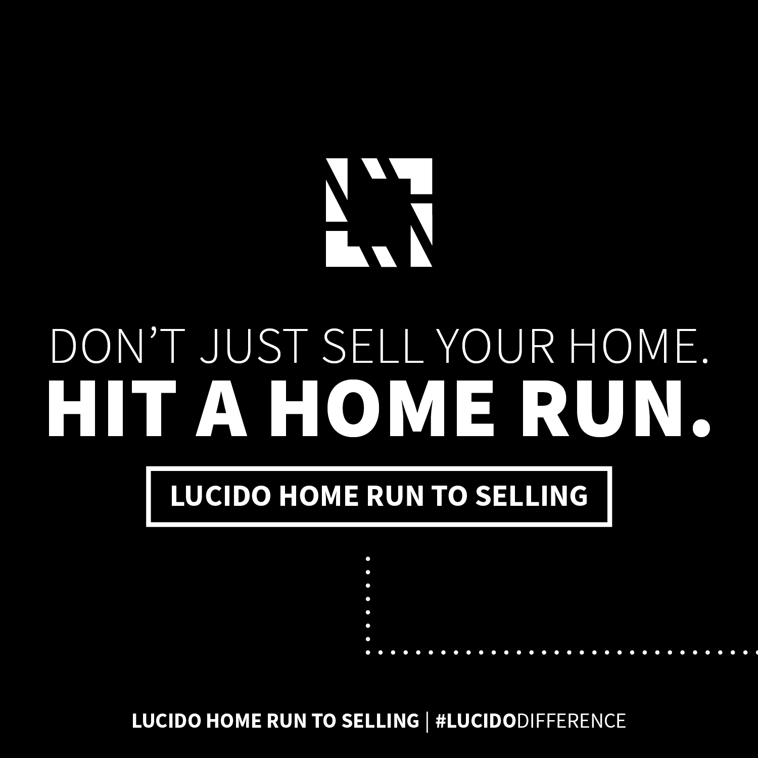 Lucido Home Run to Selling