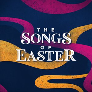 BC_Songs Of Easter_300x300.jpg