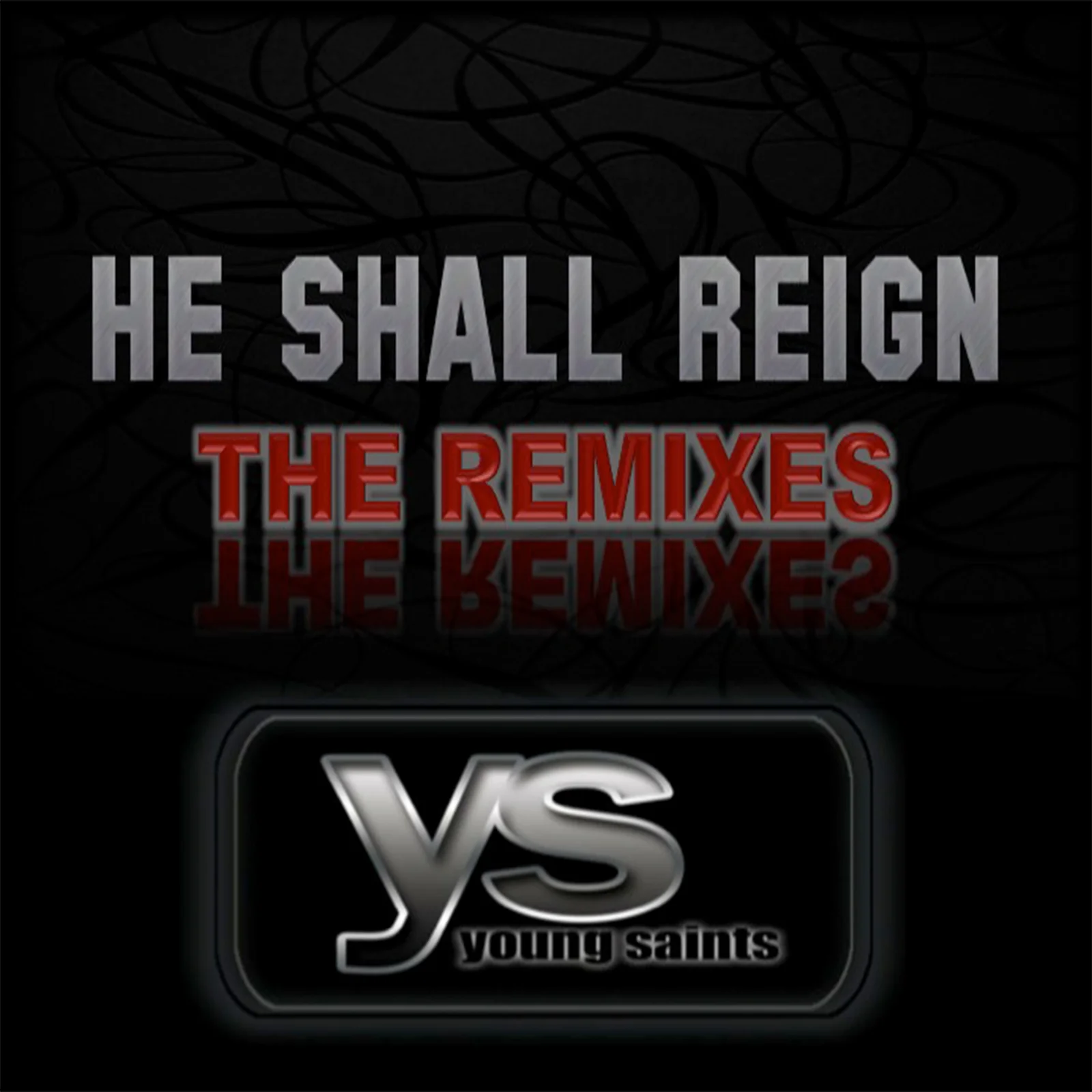 He Shall Reign2013.jpg