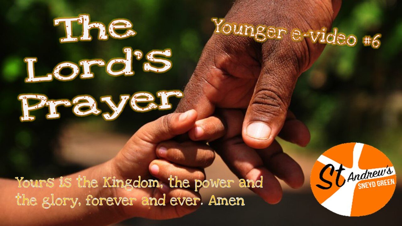 21/02/21: The Lord's Prayer 6