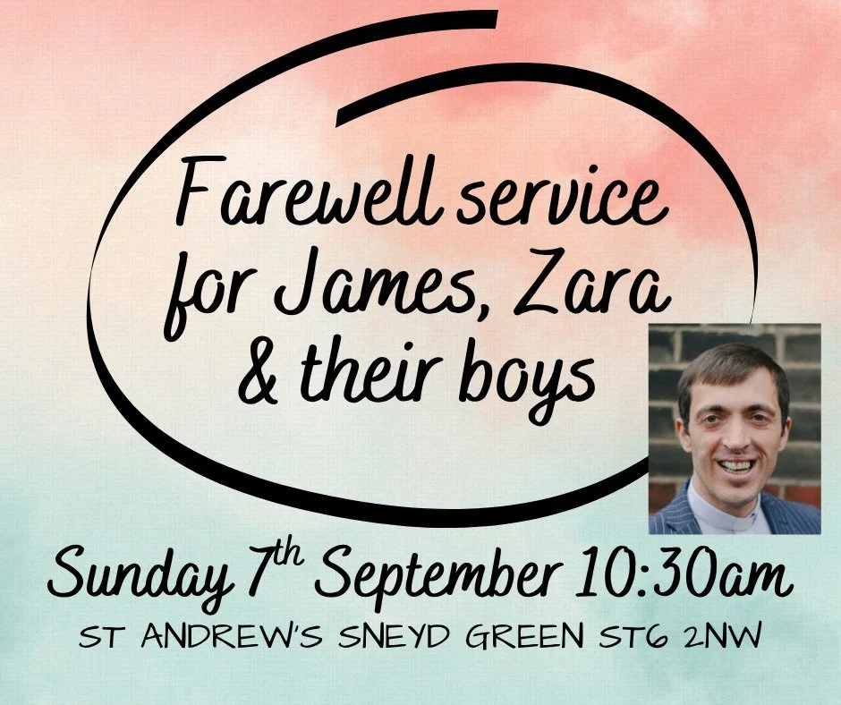 Our vicar James' final Sunday is 7th September!
