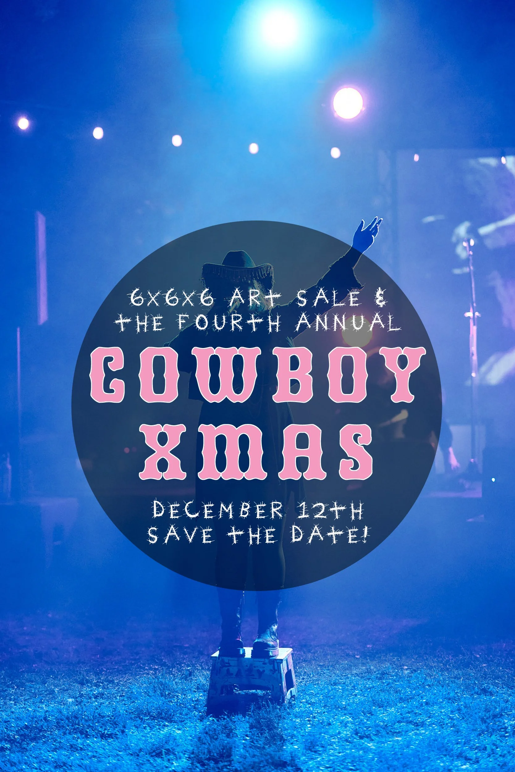 Cowboy XMAS IV + 6X6X6 Art Sale