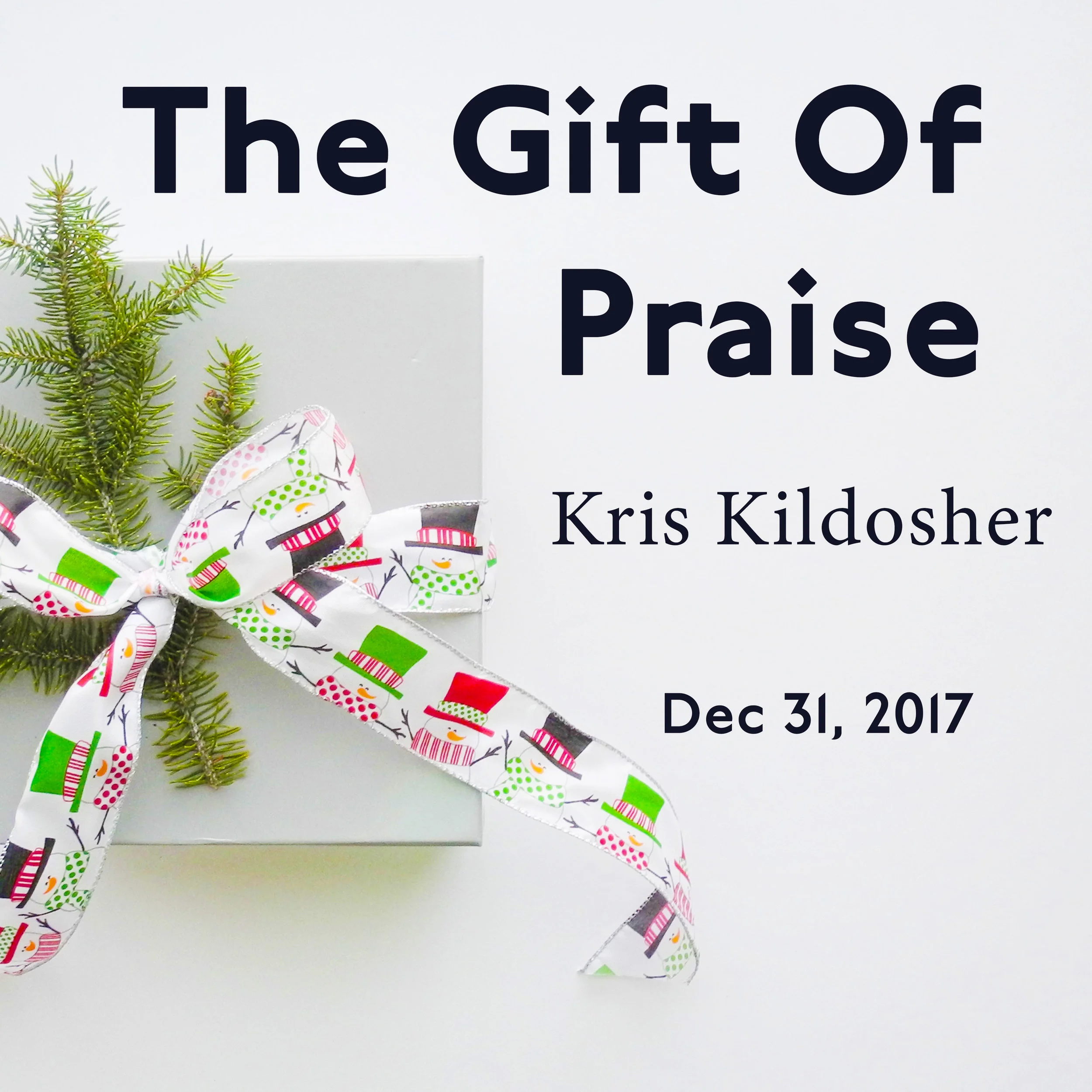 The Gift Of Praise