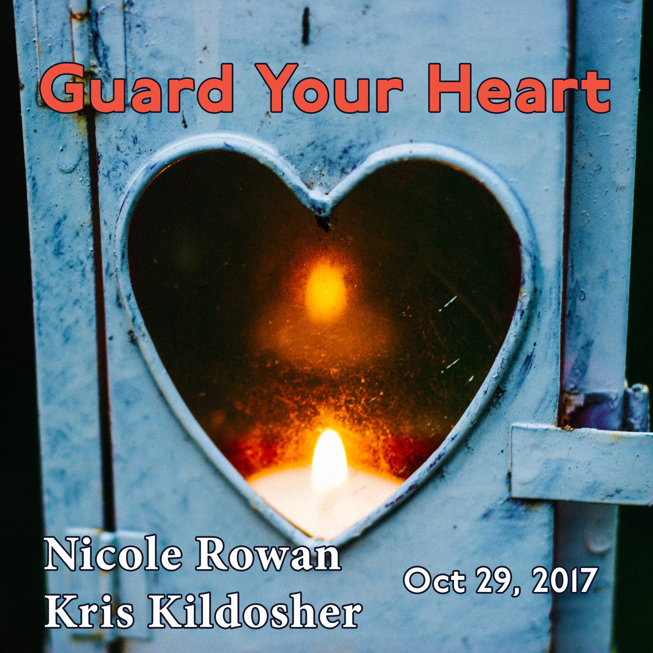 Guard Your Heart