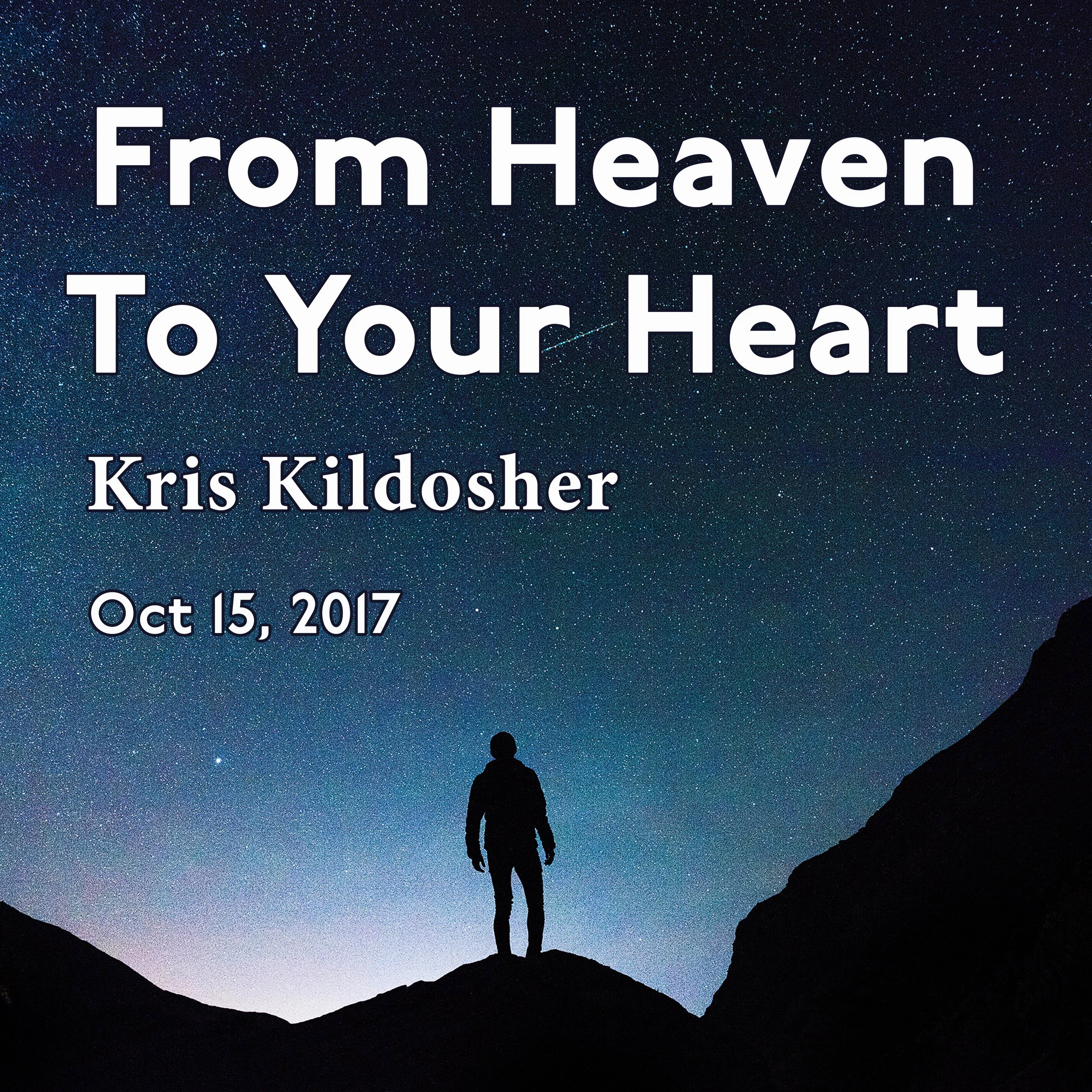 From Heaven To Your Heart