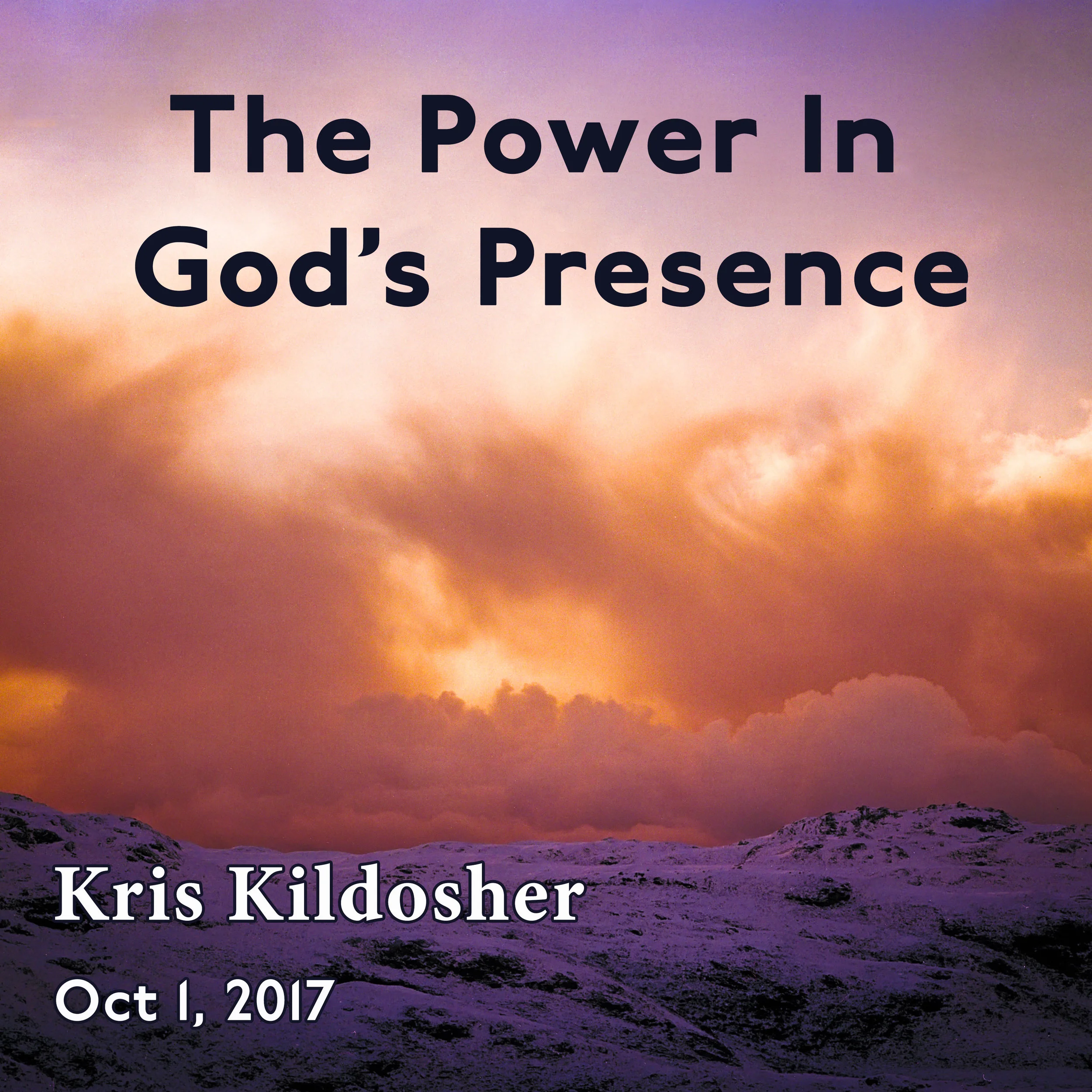 The Power In God's Presence