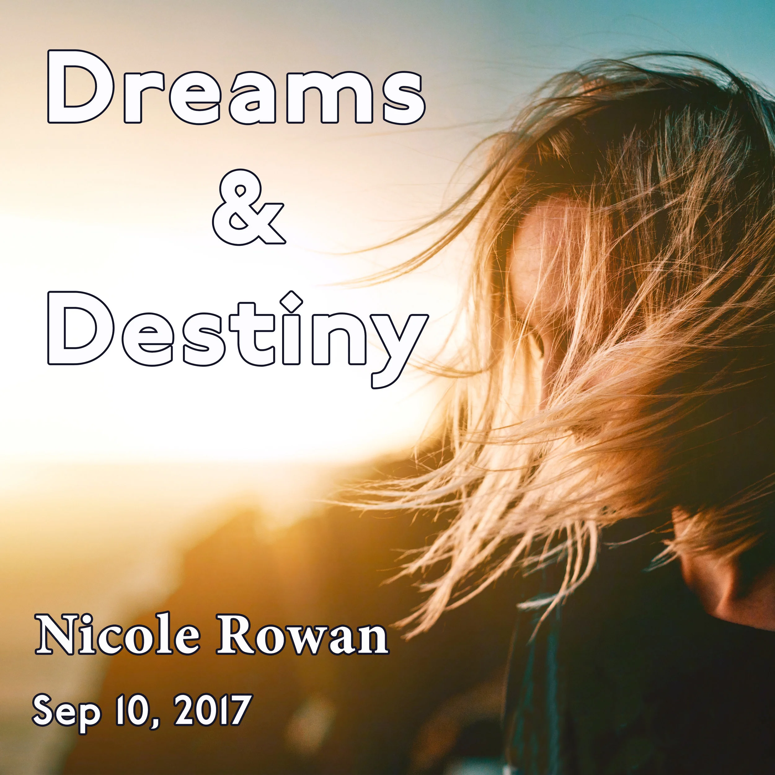 Dreams And Destiny