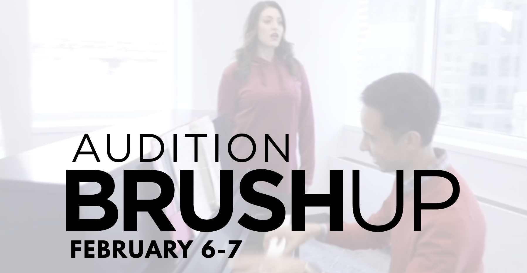 AUDITION BRUSH UP WEEKEND: