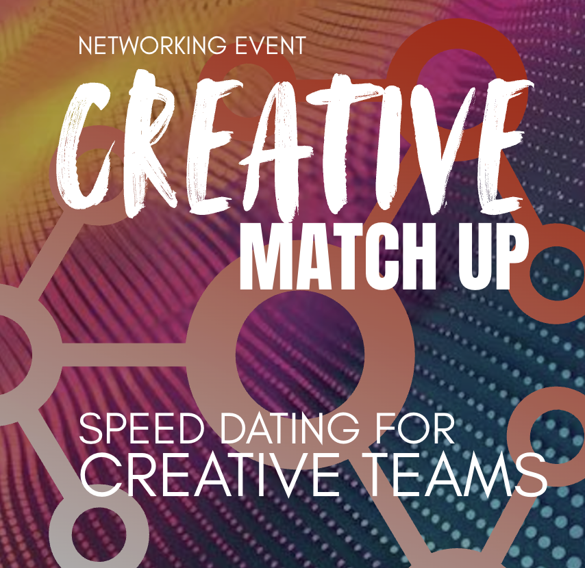 CREATIVE MATCH-UP: Networking Event