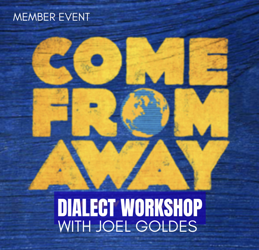 COME FROM AWAY DIALECT: JOEL GOLDES