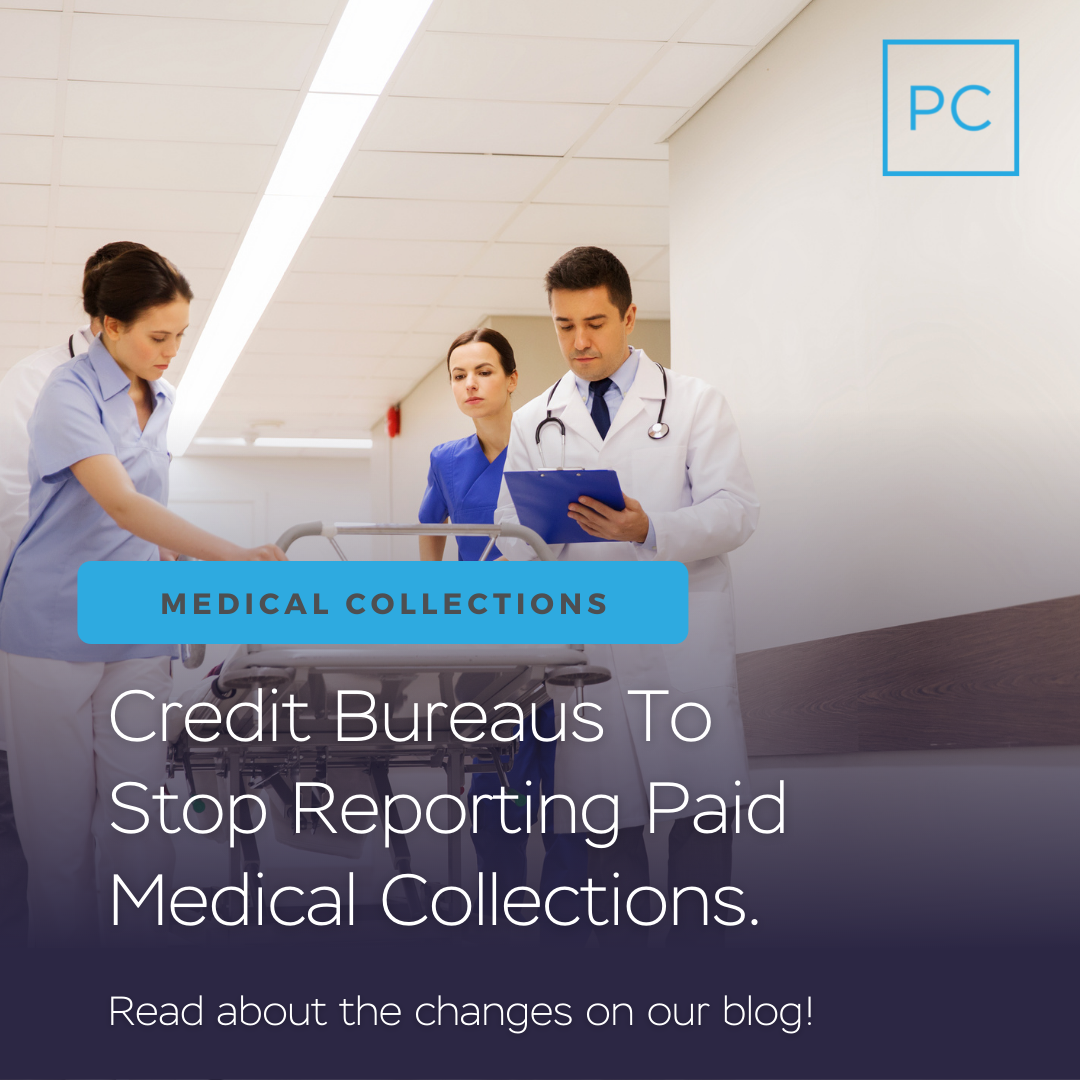The Credit Bureaus Change Their Policy On Medical Collections 
