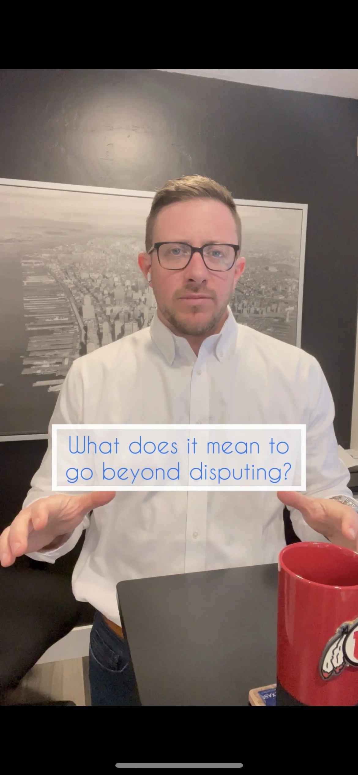 03/06/2023 Weekly Credit Update: What does it mean to go beyond disputing? 