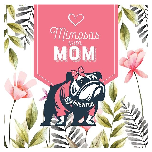 The First Rule about Mother's Day is: DO NOT FORGET ABOUT MOTHER'S DAY. The Second Rule is: bring your Mom to $2 Mimosas with Mom at Brewtini's Brickhouse ALL DAY SUNDAY (which is Mother's Day in-case you forgot Rule #1) #MothersDay #TeamBrewtus