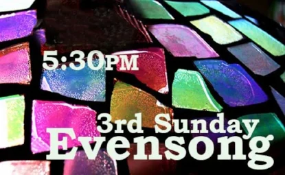 Join us for a brief meditative service presented by The Gathering each “third Sunday” at 5:30 p.m. in the Bethany sanctuary. The service—called “Evensong”—offers a special time for reflection and worship to prepare for the week ahead. Everyone is invited to the Social Hall after the service for refreshments and fellowship.