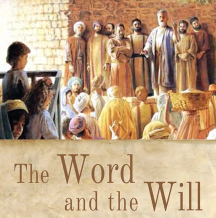 The Word and the Will