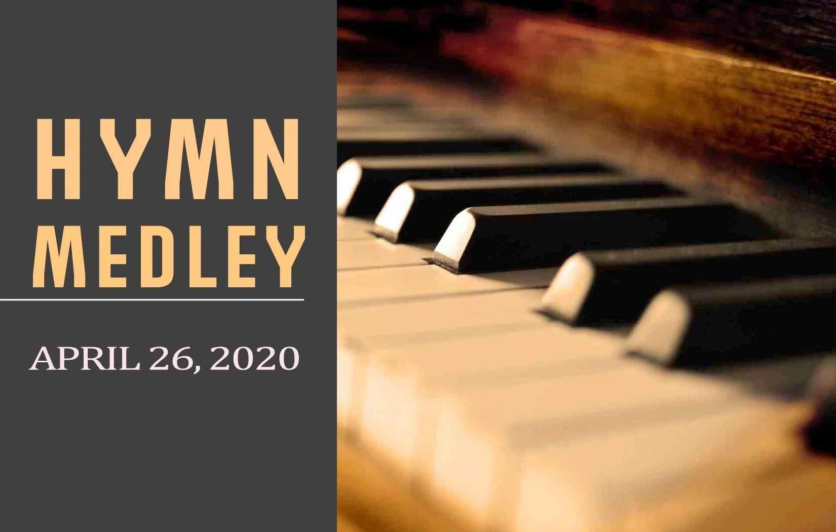Hymn Medley • April 26, 2020
