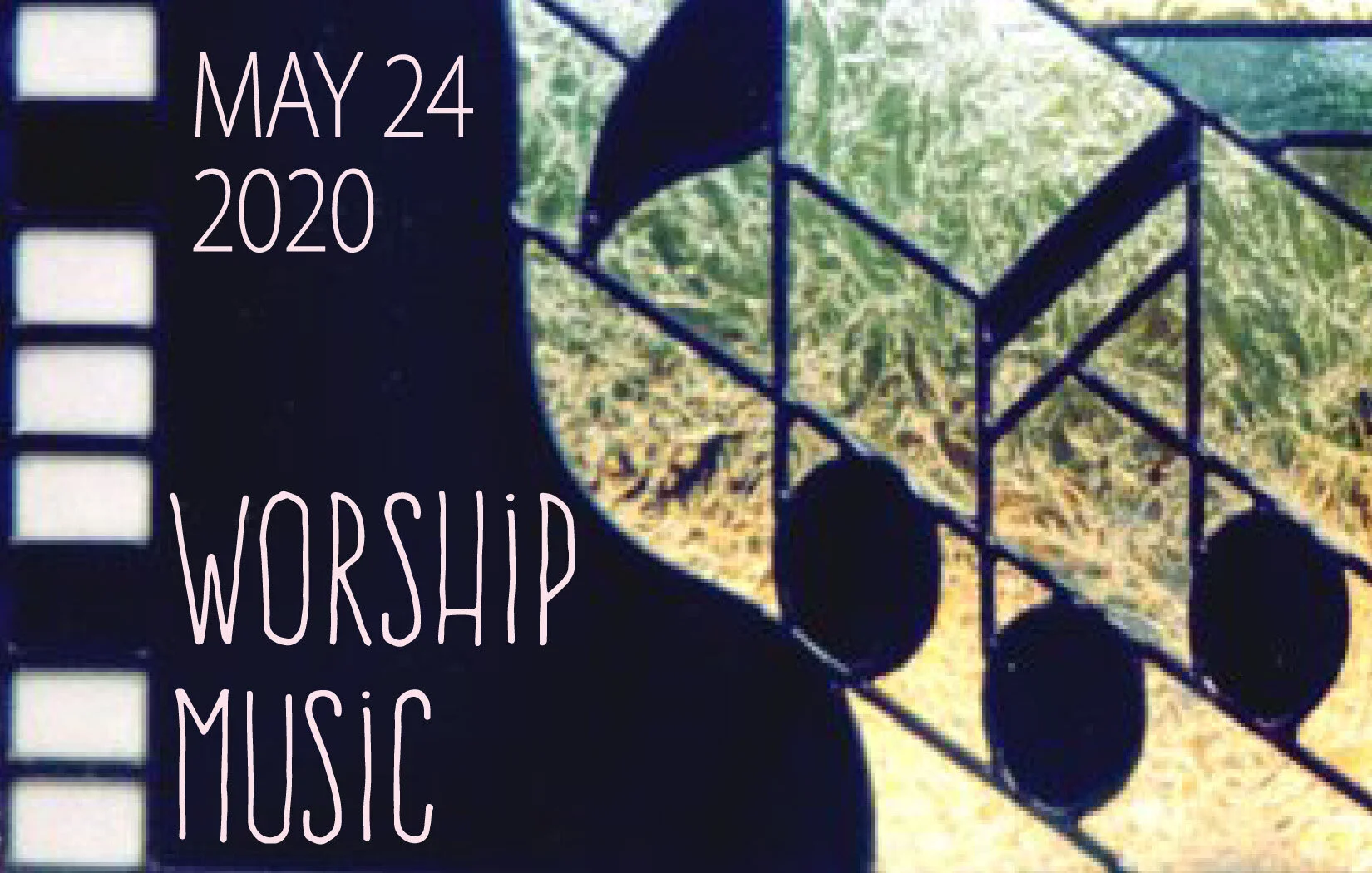 Worship Music • May 24, 2020