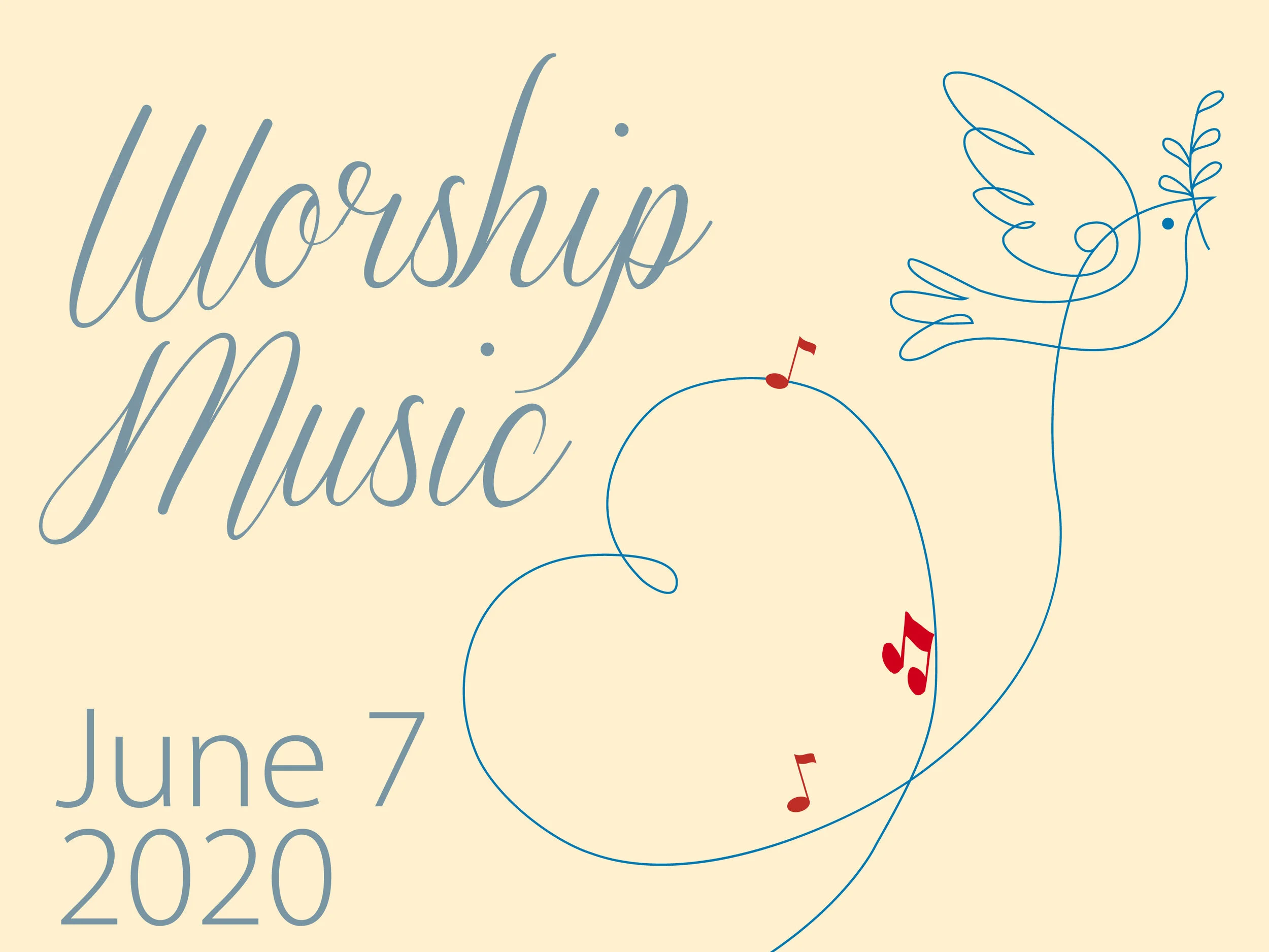 Worship Music • June 7, 2020