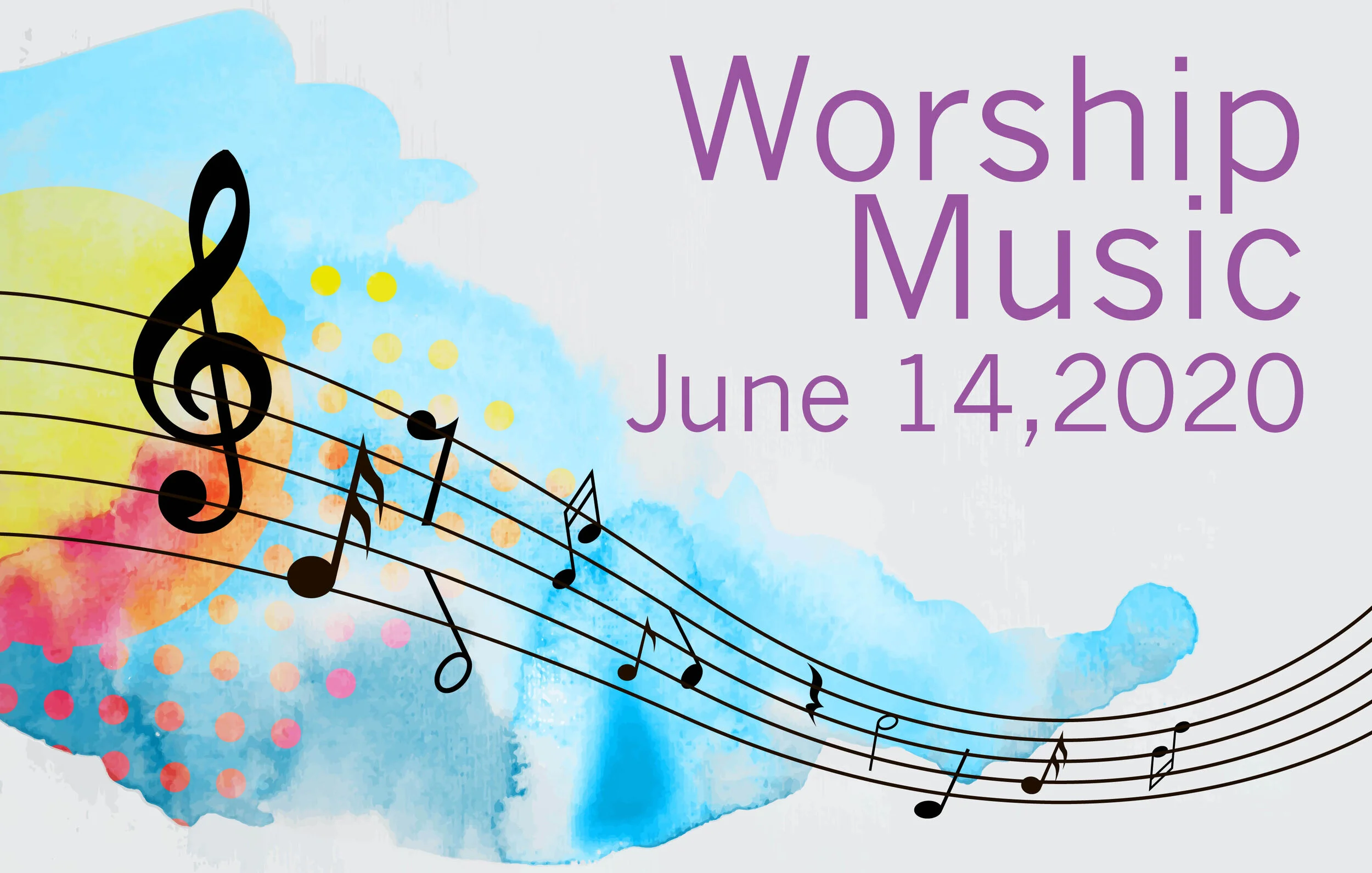 Worship Music • June 14, 2020