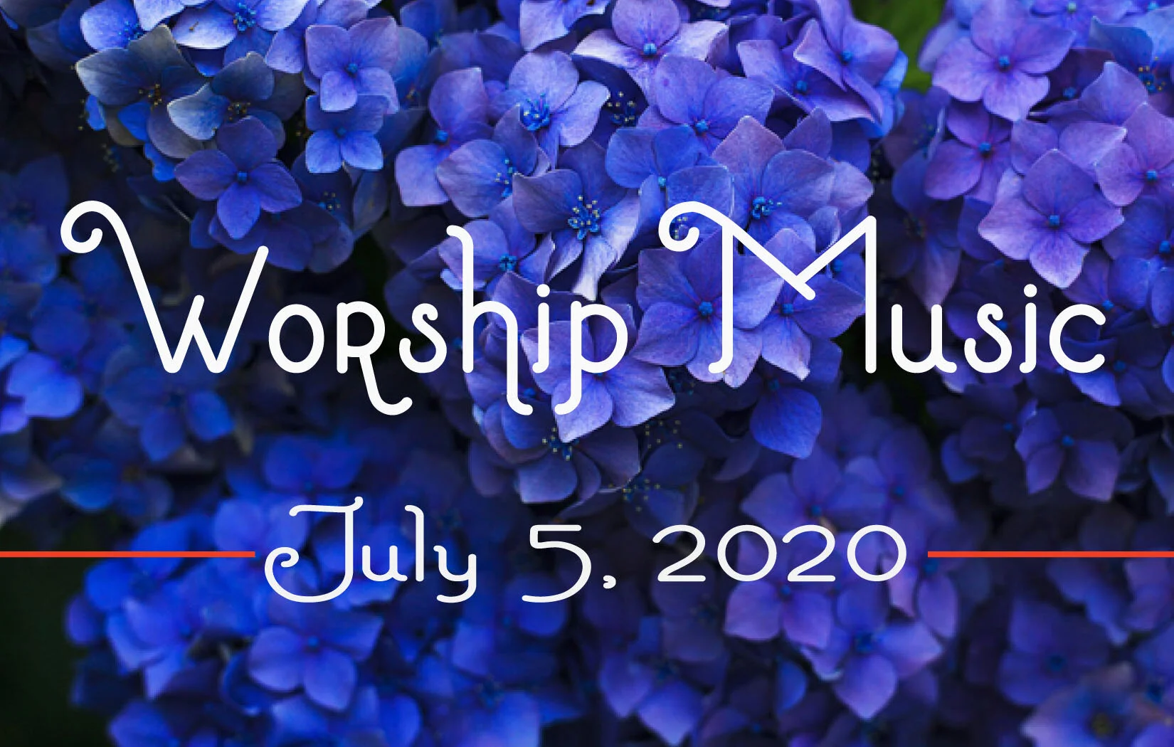 Worship Music • July 5, 2020