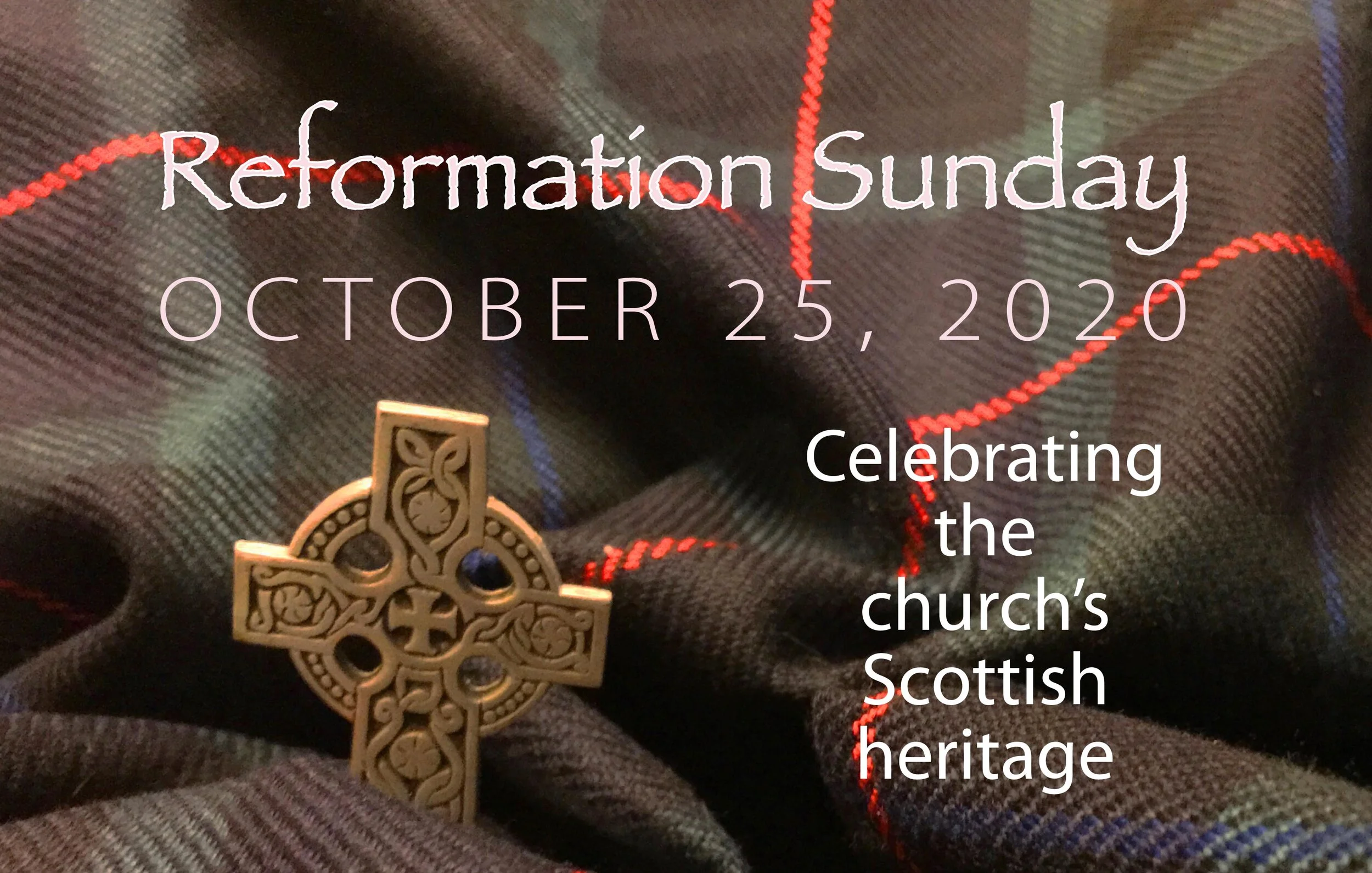 Sunday Service • October 25, 2020 • Reformation Sunday