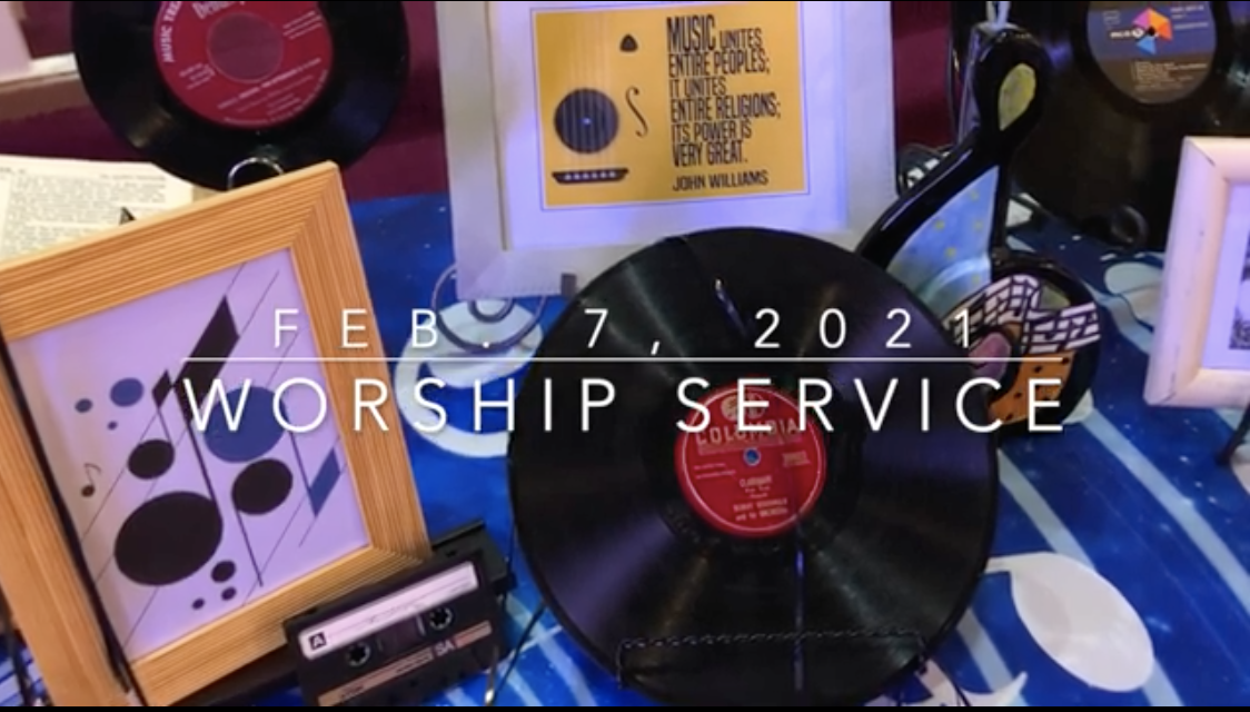 Worship Service • Feb. 7, 2021