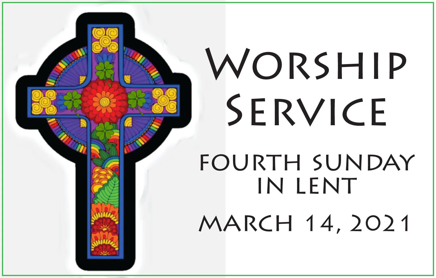 Worship Service - March 14, 2021 - Fourth Sunday in Lent