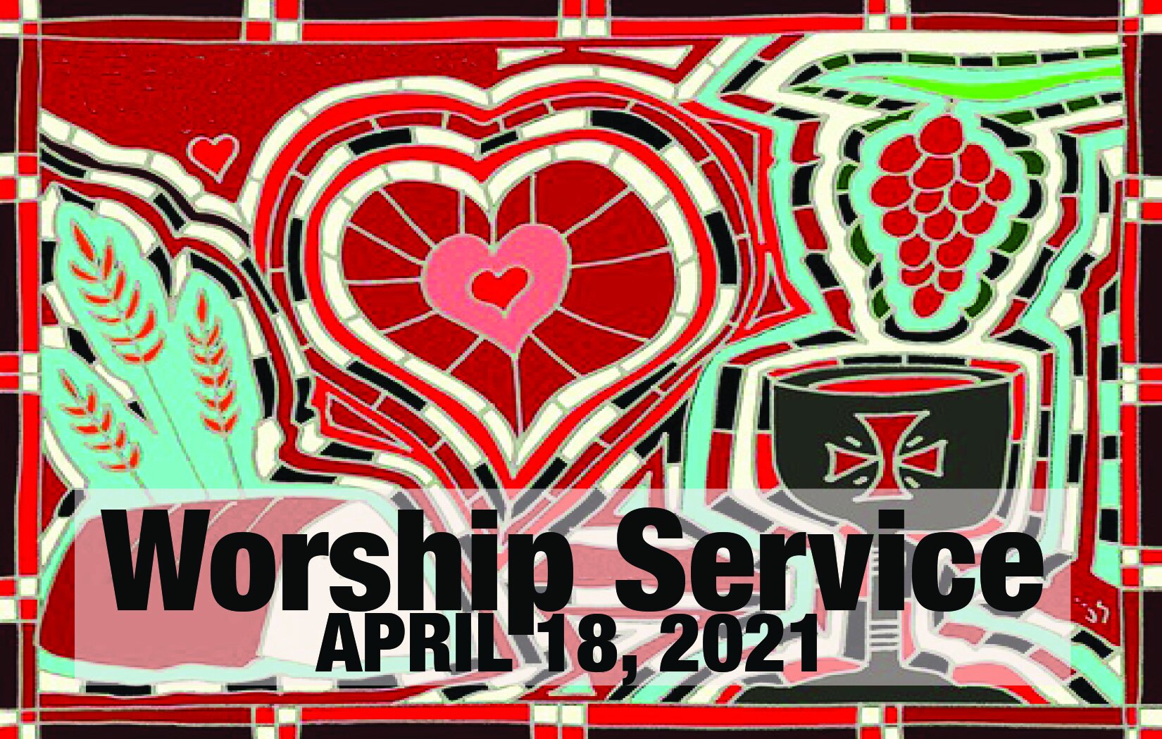 Worship Service • April 18, 2021