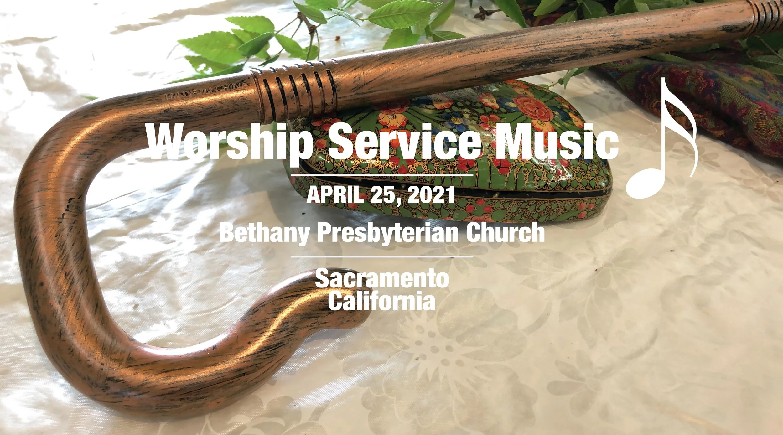 Worship Service Music • April 25, 2021