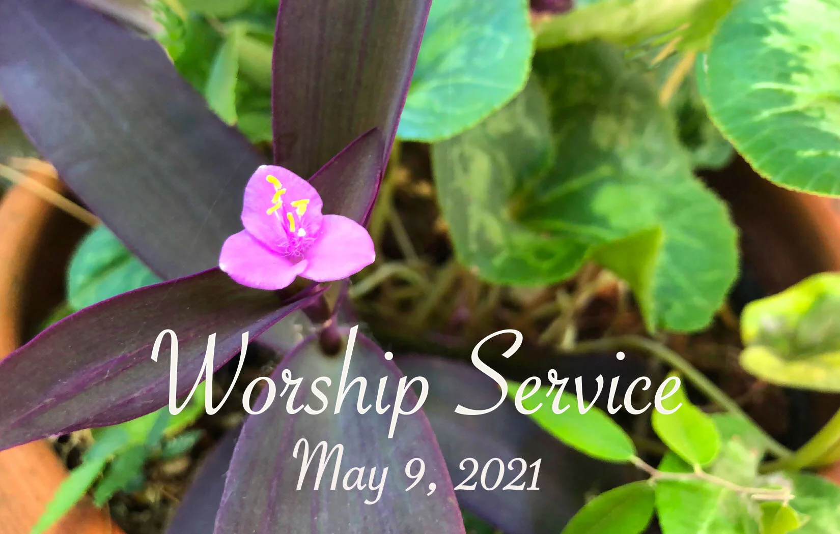 Worship Service - May 9, 2021
