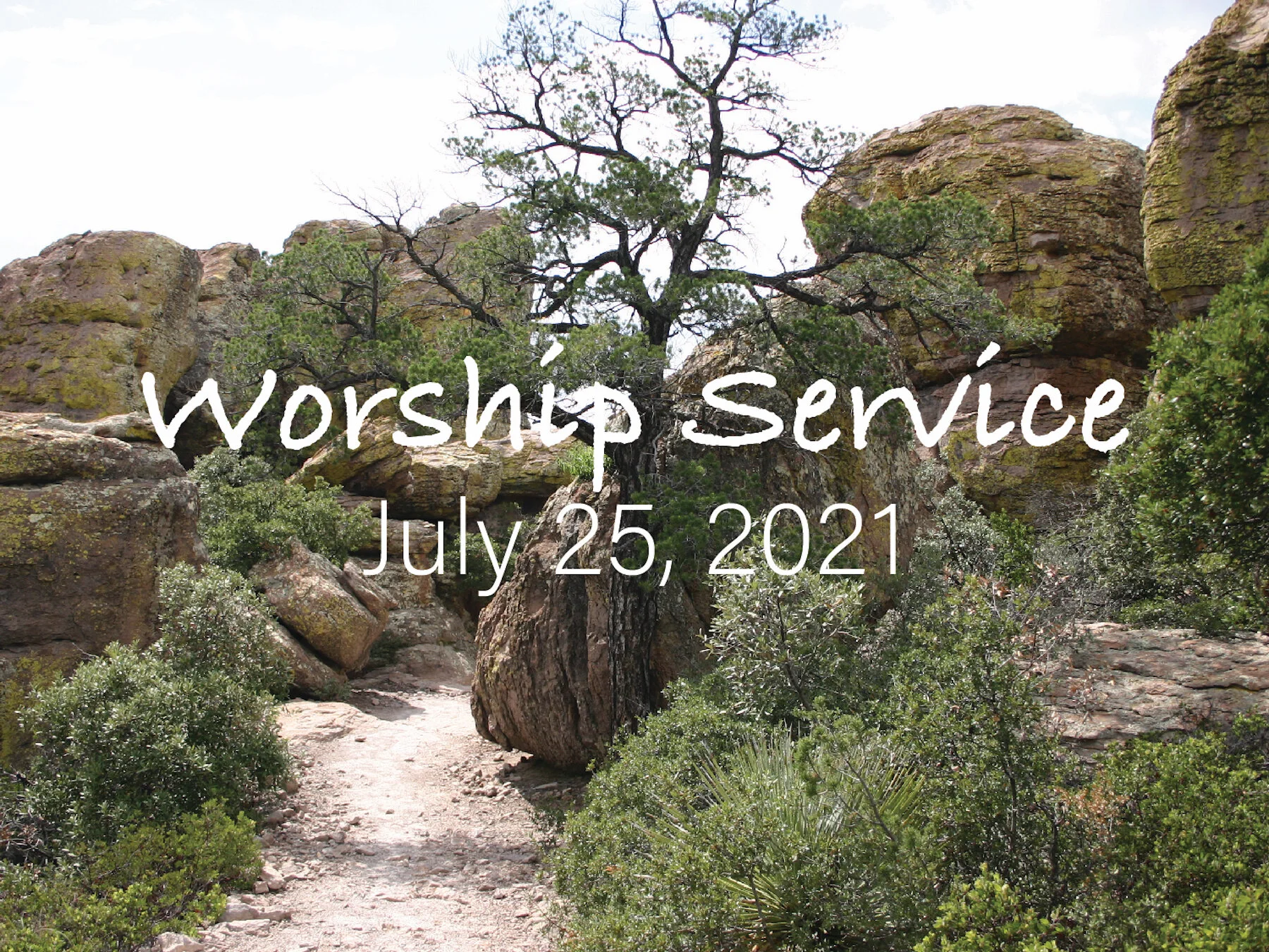 Worship Service - July 25, 2021