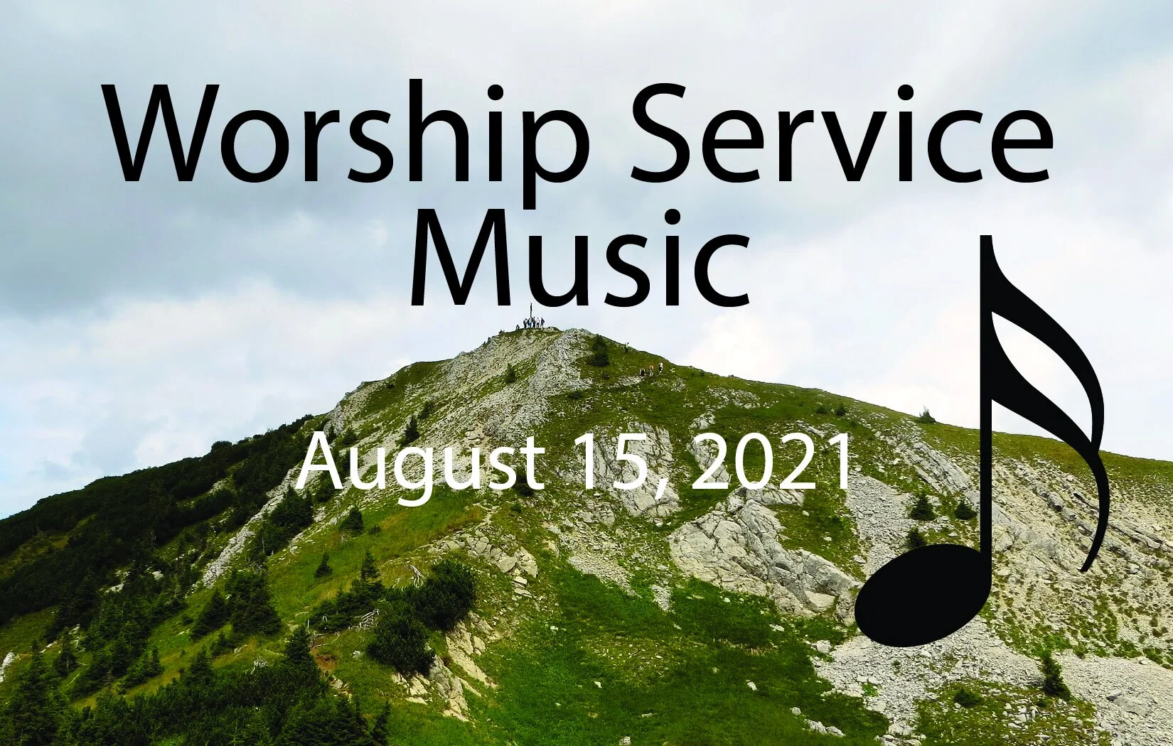 Worship Service Music • August 15, 2021