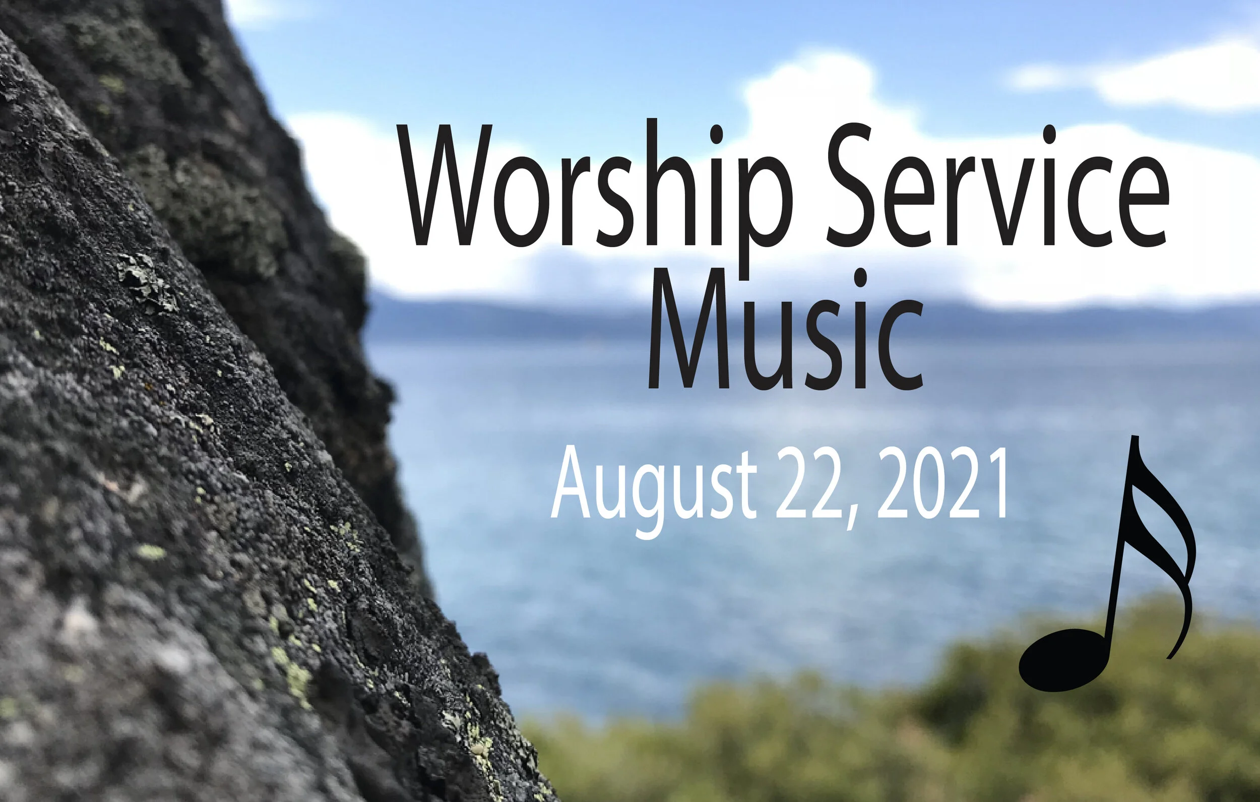 Worship Service Music • August 22, 2021