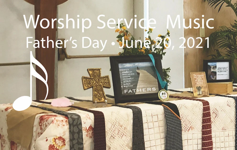 Worship Service Music • June 20, 2021