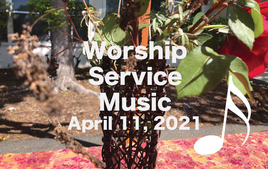 Worship Music • April 11, 2021