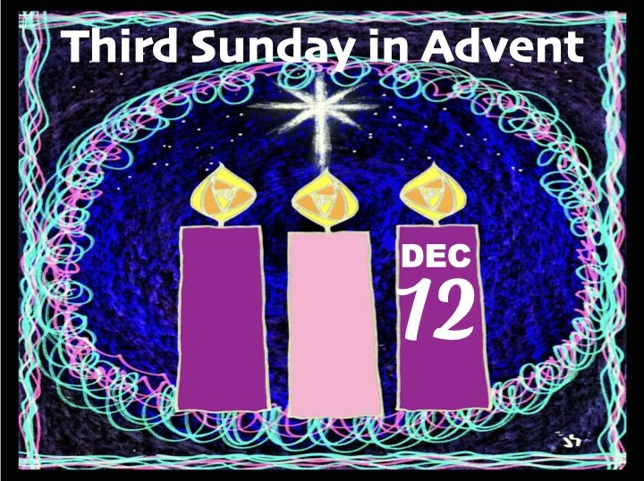 third sunday in advent for calendar revised.001.jpeg