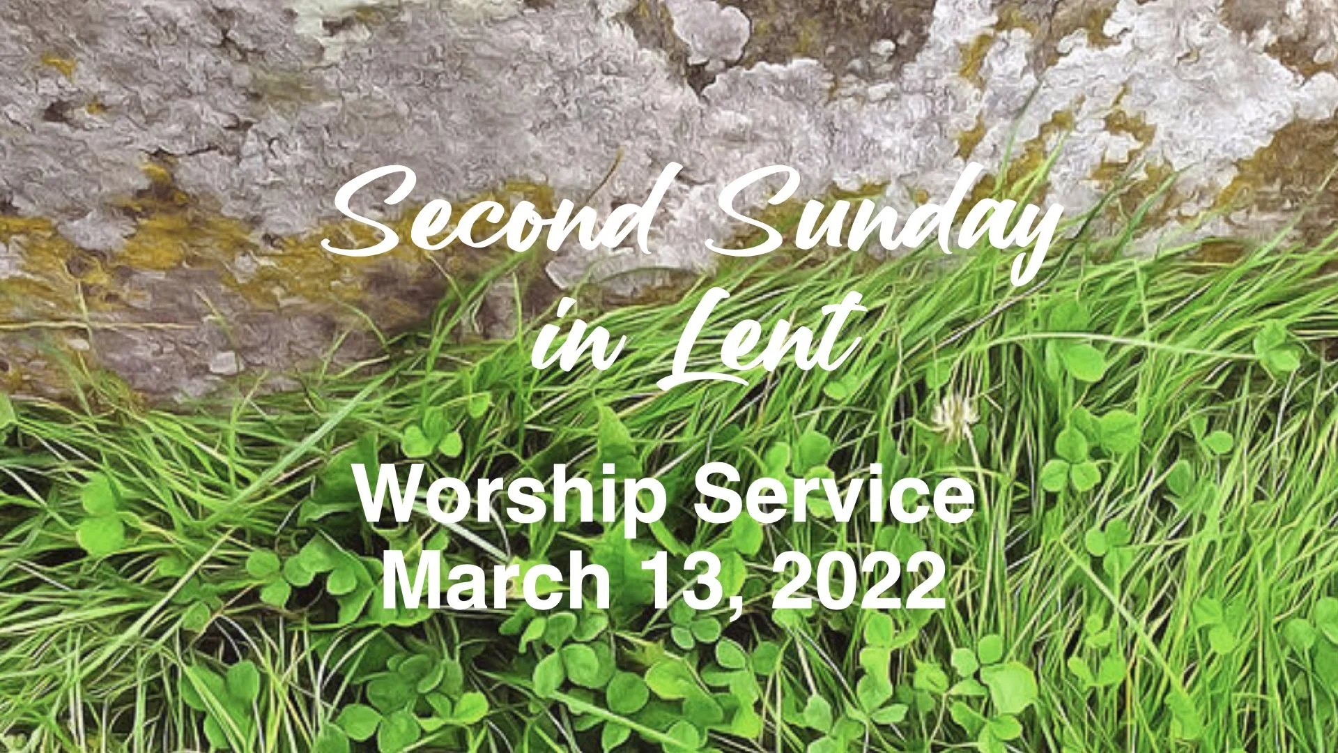 Worship Service • March 13, 2022
