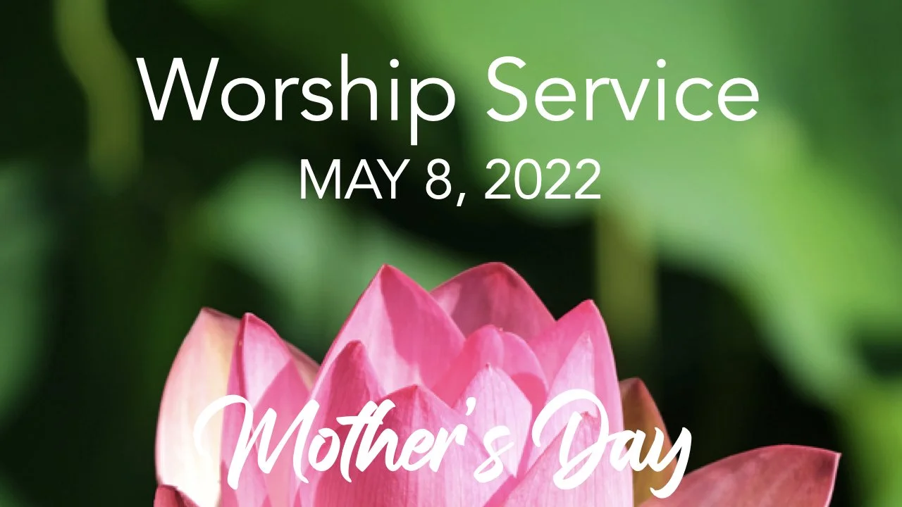 Worship Service • May 8, 2022