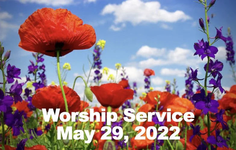Worship Service • May 29, 2022