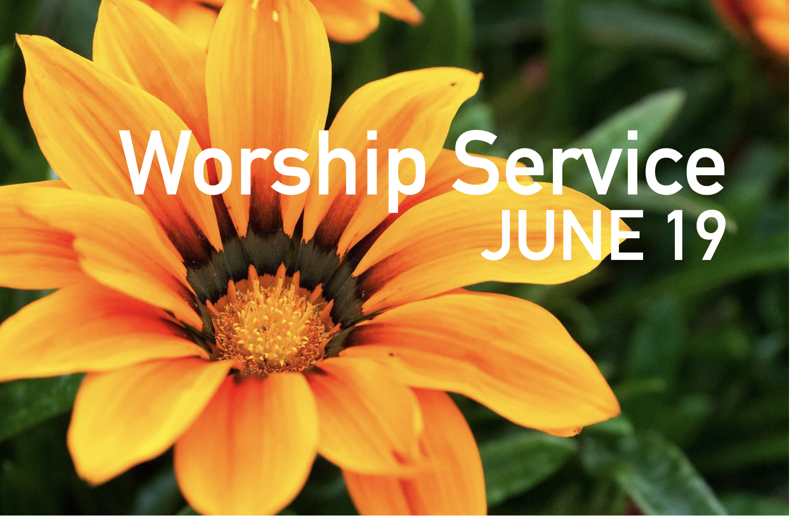 Worship Service • June 19, 2022