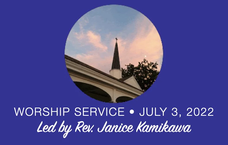 Worship Service • July 3, 2022