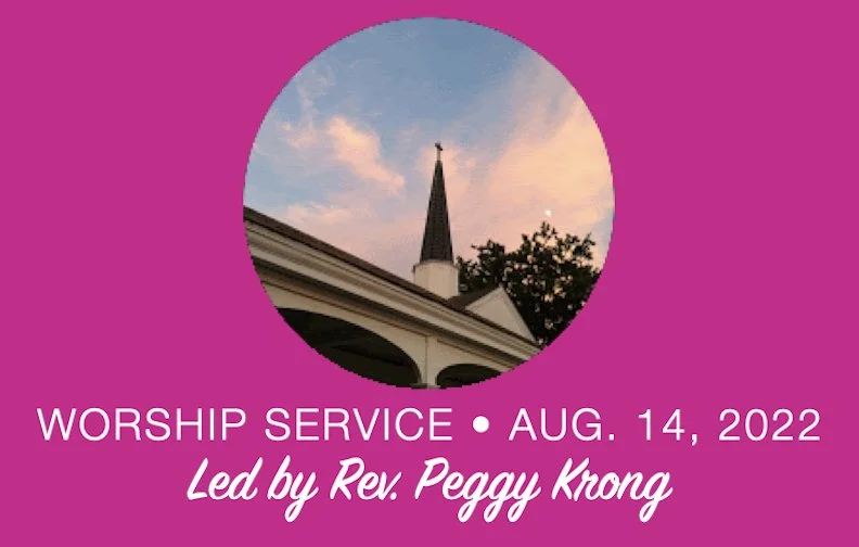 Worship Service • August 14, 2022