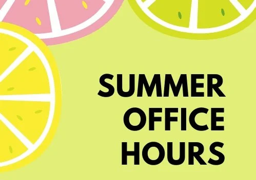 Church Office Hours Changed for Summer 2022